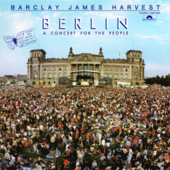 Barclay James Harvest - 1982 - Berlin - A Concert For The People