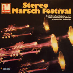 Luftwaffenmusikkorps 1 - Frau Im Spiegel Präsentiert Stereo Marsch Festival