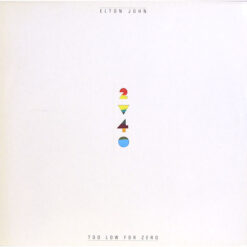 Elton John - 1983 - Too Low For Zero