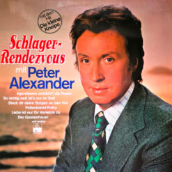 Peter Alexander - 1976 - Schlager-Rendezvous Mit Peter Alexander