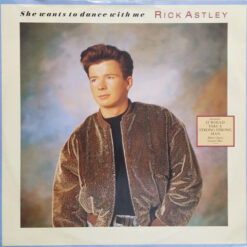 Rick Astley - 1988 - She Wants To Dance With Me [Maxi]