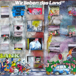 Schroeder Roadshow - 1983 - Wir Lieben Das Land