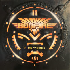 Bonfire - 1987 - Fire Works