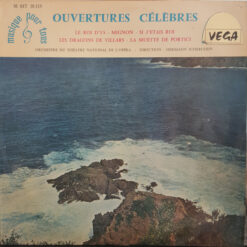 Édouard Lalo, Ambroise Thomas, Adolphe C. Adam, Aimé Maillart, Daniel-Francois-Esprit Auber/ Orchestre National De L'Opéra De Paris, Hermann Scherchen - Ouvertures Célèbres