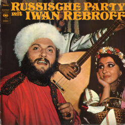 Ivan Rebroff - 1970 - Russische Party
