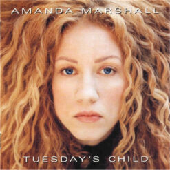 Amanda Marshall - 1999 - Tuesday's Child