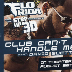 Flo RidaFeat. David Guetta - 2010 - Club Can't Handle Me