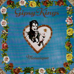 Gipsy Kings - 1989 - Mosaïque