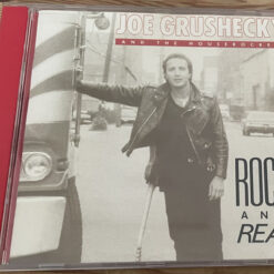 Joe Grushecky & The Houserockers - 1989 - Rock And Real