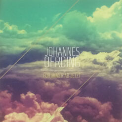 Johannes Oerding - 2013 - Für Immer Ab Jetzt