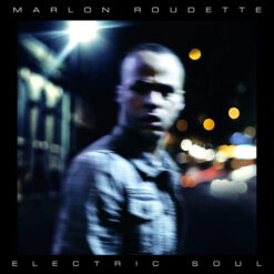 Marlon Roudette - 2014 - Electric Soul