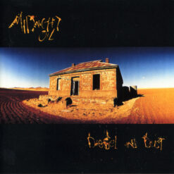 Midnight Oil - 1996 - Diesel And Dust
