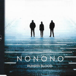 Nonono - 2013 - Pumpin Blood