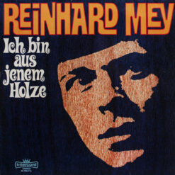 Reinhard Mey - 1971 - Ich Bin Aus Jenem Holze