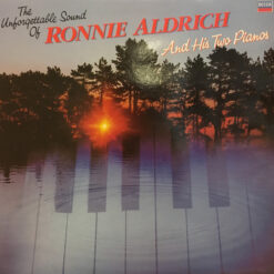 Ronnie Aldrich - 1984 - The Unforgettable Sound Of Ronnie Aldrich And His Two Pianos