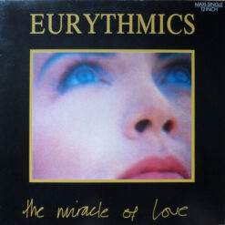 Eurythmics - 1986 - The Miracle Of Love [Maxi]
