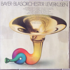 Bayer-Blasorchester Leverkusen - Bayer-Blasorchester Leverkusen