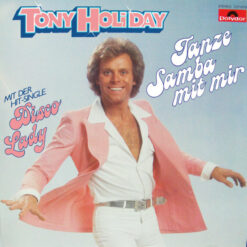 Tony Holiday - 1978 - Tanze Samba Mit Mir
