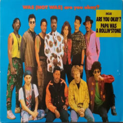 Was (Not Was) - 1990 - Are You Okay?