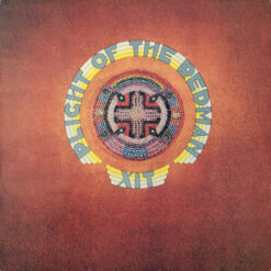 XIT - 1985 - Plight Of The Redman