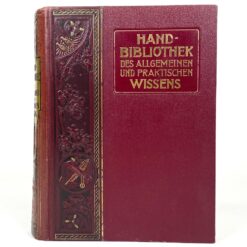 Emanuel Müller-Baden knyga vokiečių kalba “Hand-Bibliothek des allgemeinen und praktischen Wissens” 7×20,5×26,5 cm