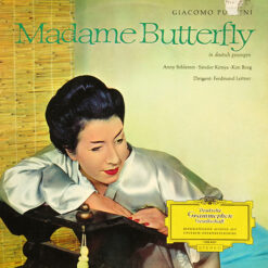 Giacomo Puccini; Anny Schlemm, Sándor Kónya, Kim Borg, Ferdinand Leitner - Madame Butterfly