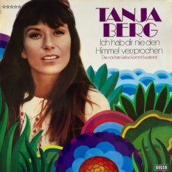 Tanja Berg - 1972 - Ich Hab Dir Nie Den Himmel Versprochen