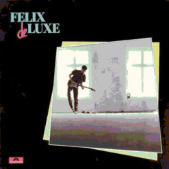 Felix De Luxe - 1984 - Felix De Luxe
