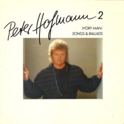 Peter Hofmann - 1984 - Peter Hofmann 2 (Ivory Man / Songs & Ballads)