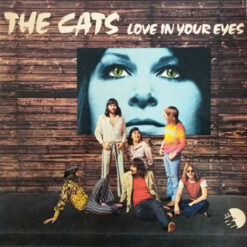 Cats - 1974 - Love In Your Eyes