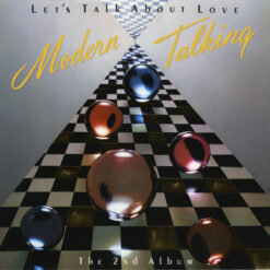 Modern Talking - 1985 - Let's Talk About Love (The 2nd Album)