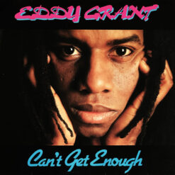 Eddy Grant - 1981 - Can't Get Enough