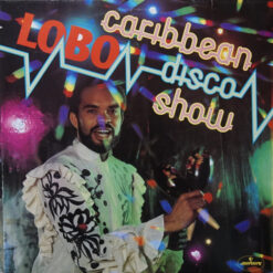 Lobo - 1981 - The Caribbean Disco Show