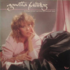 Agnetha Fältskog - 1983 - Wrap Your Arms Around Me