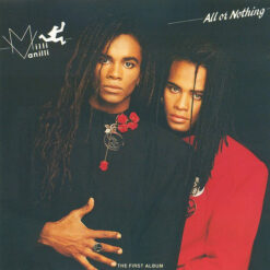 Milli Vanilli - 1988 - All Or Nothing (The First Album)