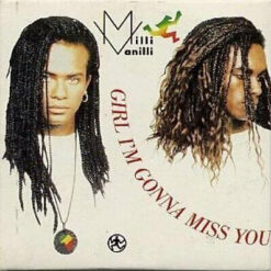 Milli Vanilli - 1989 - Girl I'm Gonna Miss You [Maxi]