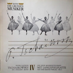 Pyotr Ilyich Tchaikovsky - 1966 - Peter Iljitsch Tschaikowsky In 5 Folgen - Band IV