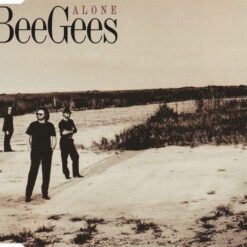 Bee Gees - 1997 - Alone