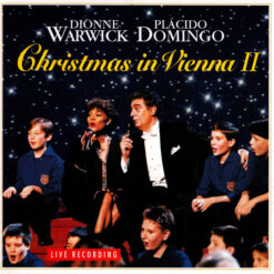 Placido Domingo, Dionne Warwick, Mozart-Sängerknaben, Vjekoslav Sutej, Wiener Symphoniker - 1994 - Christmas In Vienna II