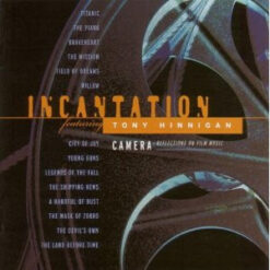 Incantation featuring Tony Hinnigan - 2003 - Camera: Reflections On Film Music