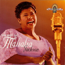 Mahalia Jackson - 1995 - The Best Of Mahalia Jackson