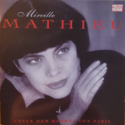 Mireille Mathieu - 1993 - Unter Dem Himmel Von Paris