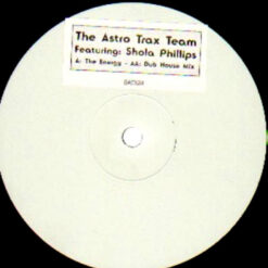 Astro Trax Team Featuring: Shola Phillips - 1998 - The Energy [Maxi]