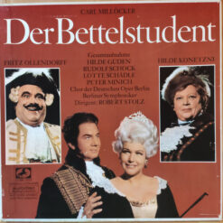 Carl Millöcker- Fritz Ollendorff, Hilde Konetzni, Hilde Güden, Rudolf Schock, Lotte Schädle, Peter Minich, Chor der Deutschen Oper Berlin, Berliner Symphoniker, Robert Stolz - 1966 - Der Bettelstudent (Gesamtaufnahme)