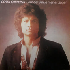 Costa Cordalis - 1981 - Auf Der Strasse Meiner Lieder