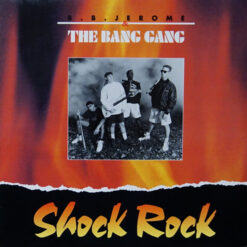 B.B. Jerome & The Bang Gang - 1990 - Shock Rock [Maxi]