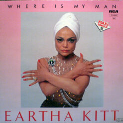 Eartha Kitt - 1983 - Where Is My Man [Maxi]