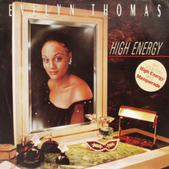 Evelyn Thomas - 1984 - High Energy