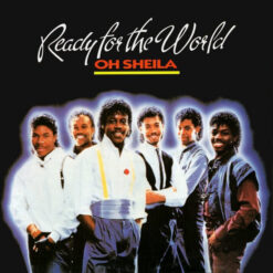 Ready For The World - 1985 - Oh Sheila [Maxi]