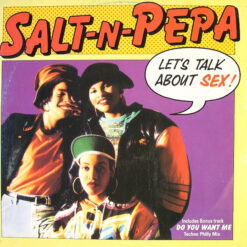 Salt 'N' Pepa - 1991 - Let's Talk About Sex! [Maxi]